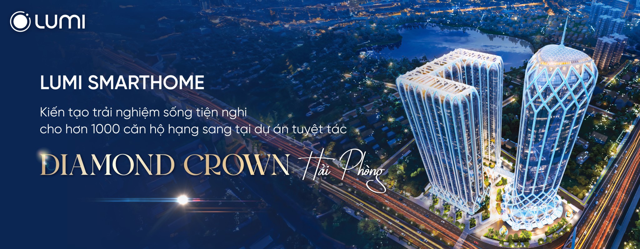 Nhà thông minh Lumi chính thức trở thành nhà cung cấp giải pháp Smarthome toàn diện cho dự án Diamond Crown Hải Phòng