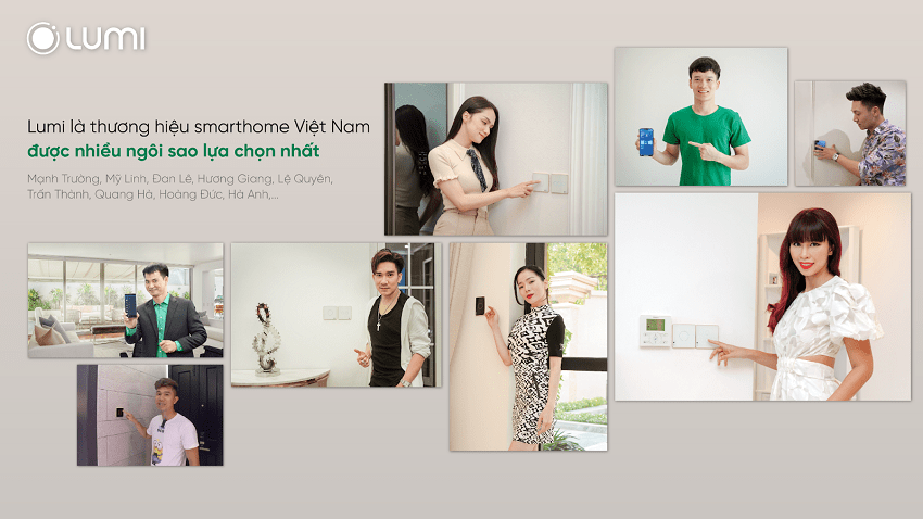 Nhà thông minh Lumi - thương hiệu được các ngôi sao lựa chọn nhiều nhất