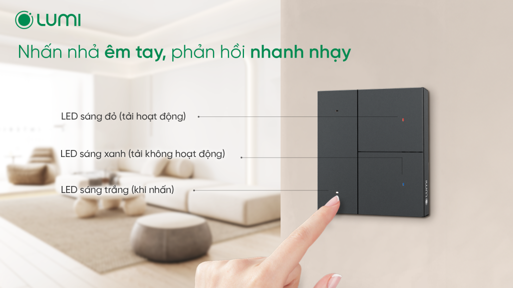 Công tắc cơ thông minh Lumes trang bị các nút bấm chắc chắn, đem đến trải nghiệm nhấn nhả êm ái