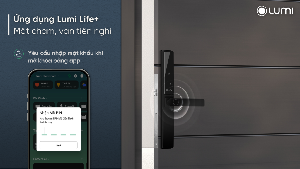 Nhập mật khẩu điều khiển qua ứng dụng Lumi Life+